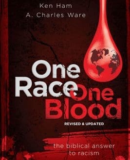 One Race One Blood | A Biblical Answer to Racism | Book | Ken Ham & Charles Ware | AIG