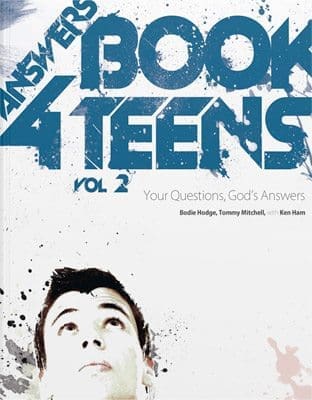 Answers Book for Teens: Volume 2 Book by Ken Ham | AIG - Apologetics