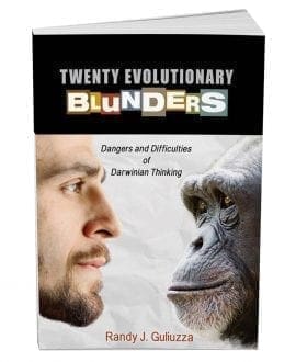 Twenty Evolutionary Blunders: Dangers and Difficulties of Darwinian Thinking Book by Dr. Randy Guliuzza | ICR - Creation/Evolution