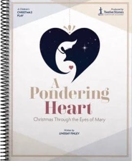 A Pondering Heart Christmas Play: Christmas Through the Eyes of Mary by Lindsay Finley | AIG - Apologetics