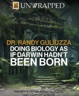 Unwrapped: Doing Biology As If Darwin Had Not Been Born