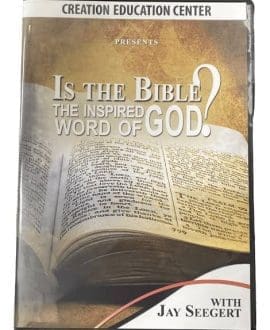Is the Bible the Inspired Word of God? DVD with Jay Seegert