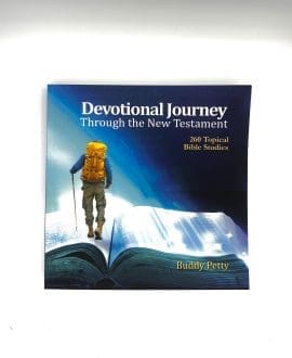 Devotional Journey Through the New Testament / Buddy Petty